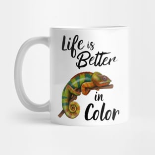 Chameleon Life Is Better In Color Mug